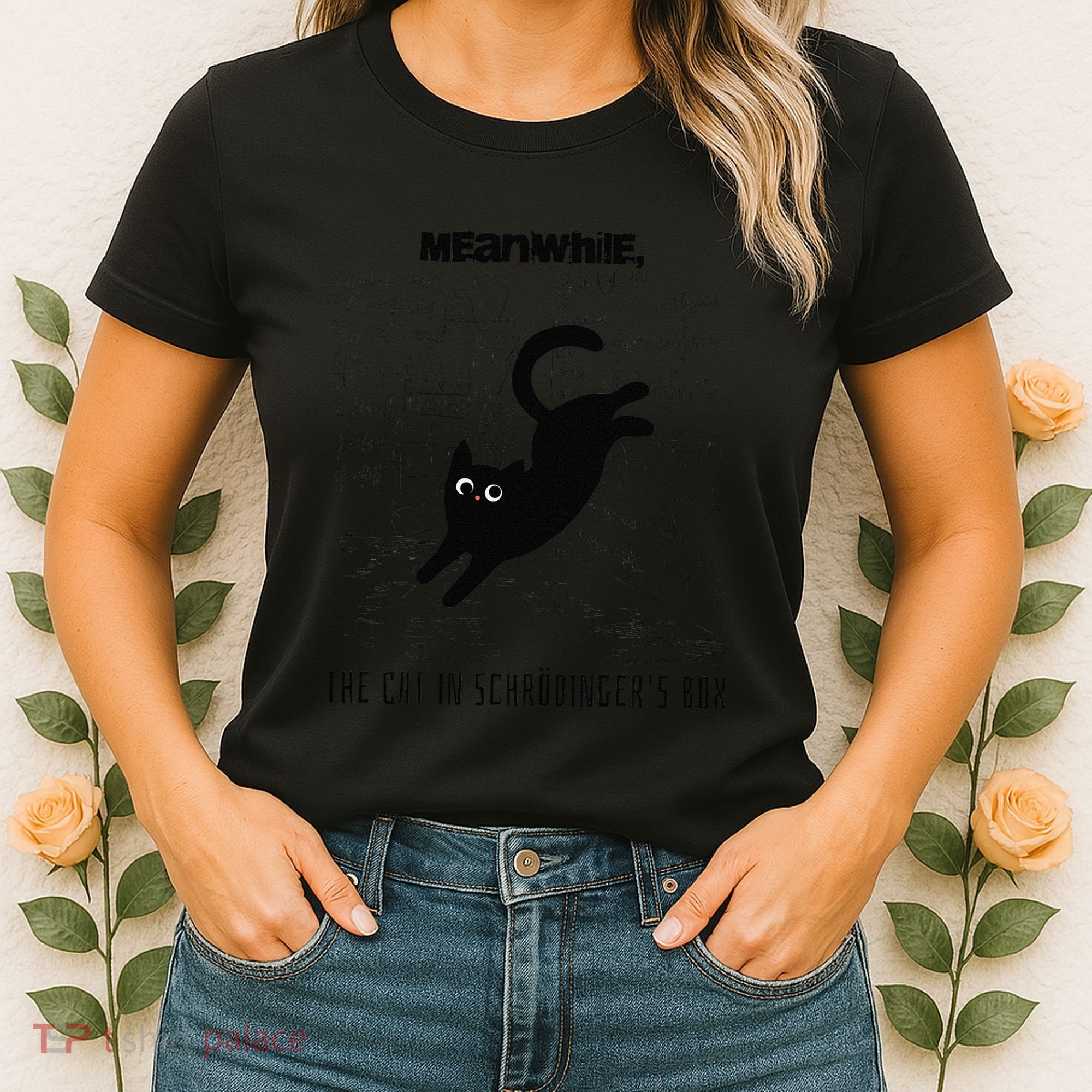 Funny SchröDingerS Cat Quantum Physics Scientists Nerd Women's T-Shirt