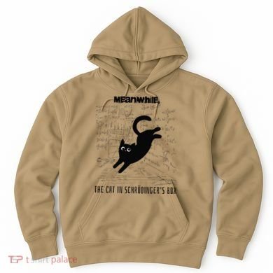 Funny SchröDingerS Cat Quantum Physics Scientists Nerd Hoodie