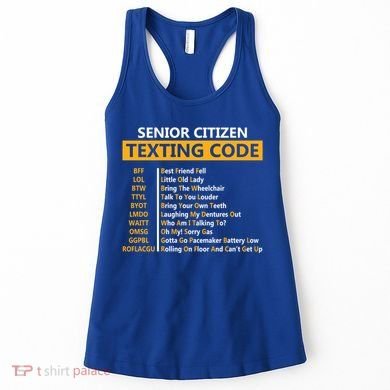 Funny Senior CitizenS Texting Code Design Gift For Grandpa Great Gift Women's Tank Top