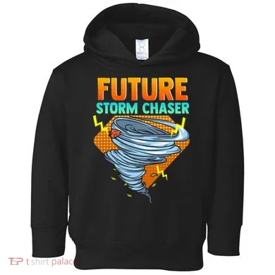 Future Storm Chaser Tornado Hurricane & Thunderstorms Toddler Hoodie