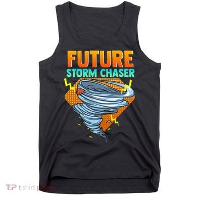 Future Storm Chaser Tornado Hurricane & Thunderstorms Tank Top
