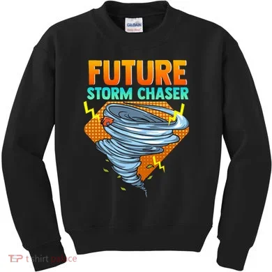Future Storm Chaser Tornado Hurricane & Thunderstorms Kids Sweatshirt