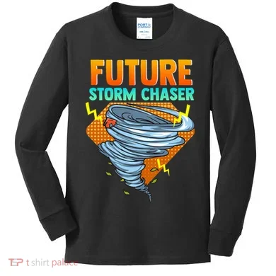 Future Storm Chaser Tornado Hurricane & Thunderstorms Kids Long Sleeve Shirt