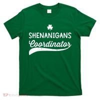 Funny Shenanigans Coordinator For St Patricks Day Outfit T-Shirt thumb 0