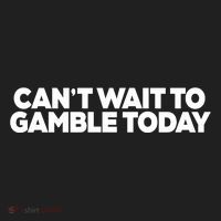 Funny Saying CanT Wait To Gamble Today Women's Sweatshirt thumb 2