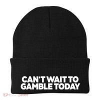 Funny Saying CanT Wait To Gamble Today Beanie thumb 0