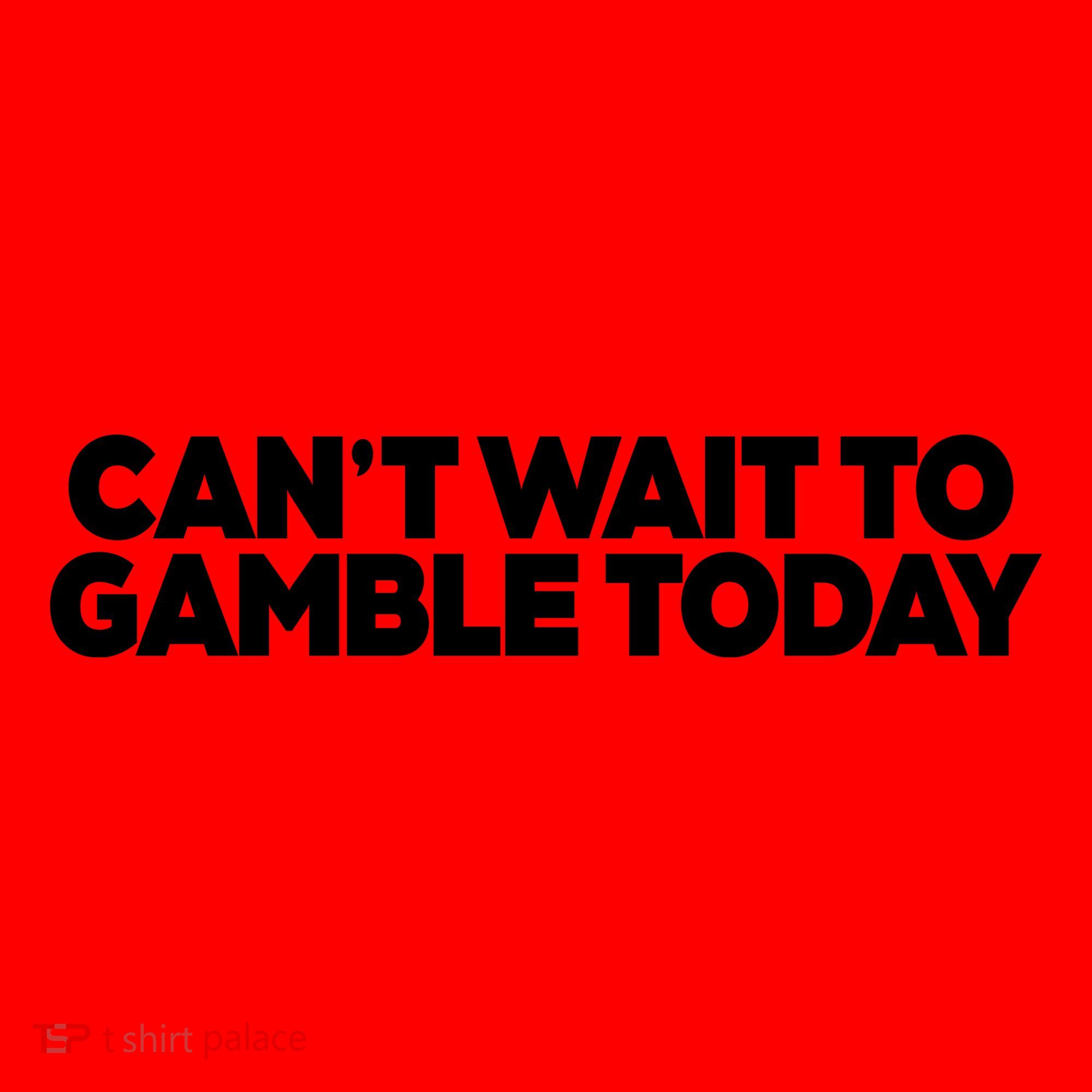 Funny Saying CanT Wait To Gamble Today Santa Hat