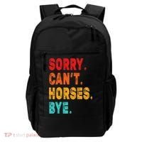 Funny Sorry Cant Horses Bye Sarcasm Funny Sarcasm Gift Backpack thumb 0