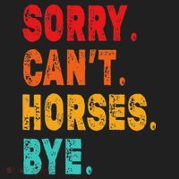Funny Sorry Cant Horses Bye Sarcasm Funny Sarcasm Gift Golf Towel thumb 3
