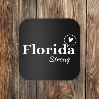 Florida Strong Community Strength Prayer Support Coaster