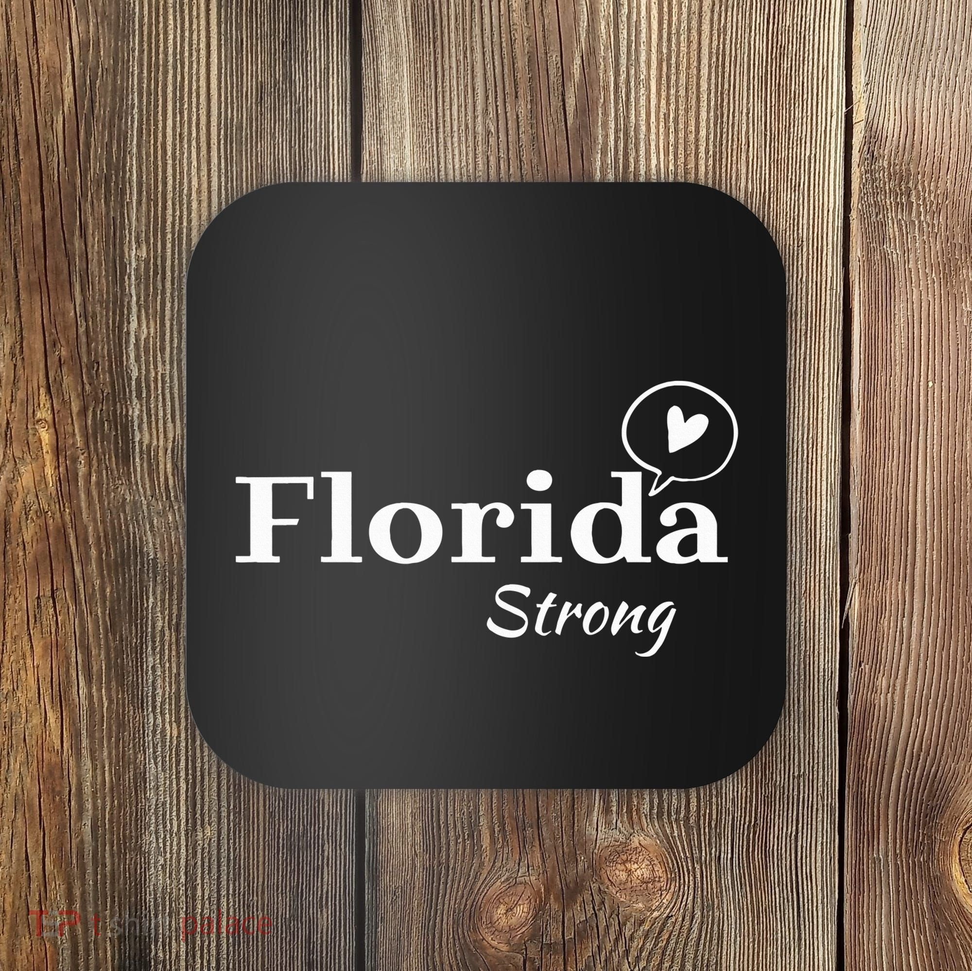 Florida Strong Community Strength Prayer Support Coaster