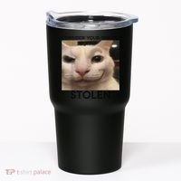 Funny Silly Cat Sarcastic Saying Funny Cat Tumbler thumb 0