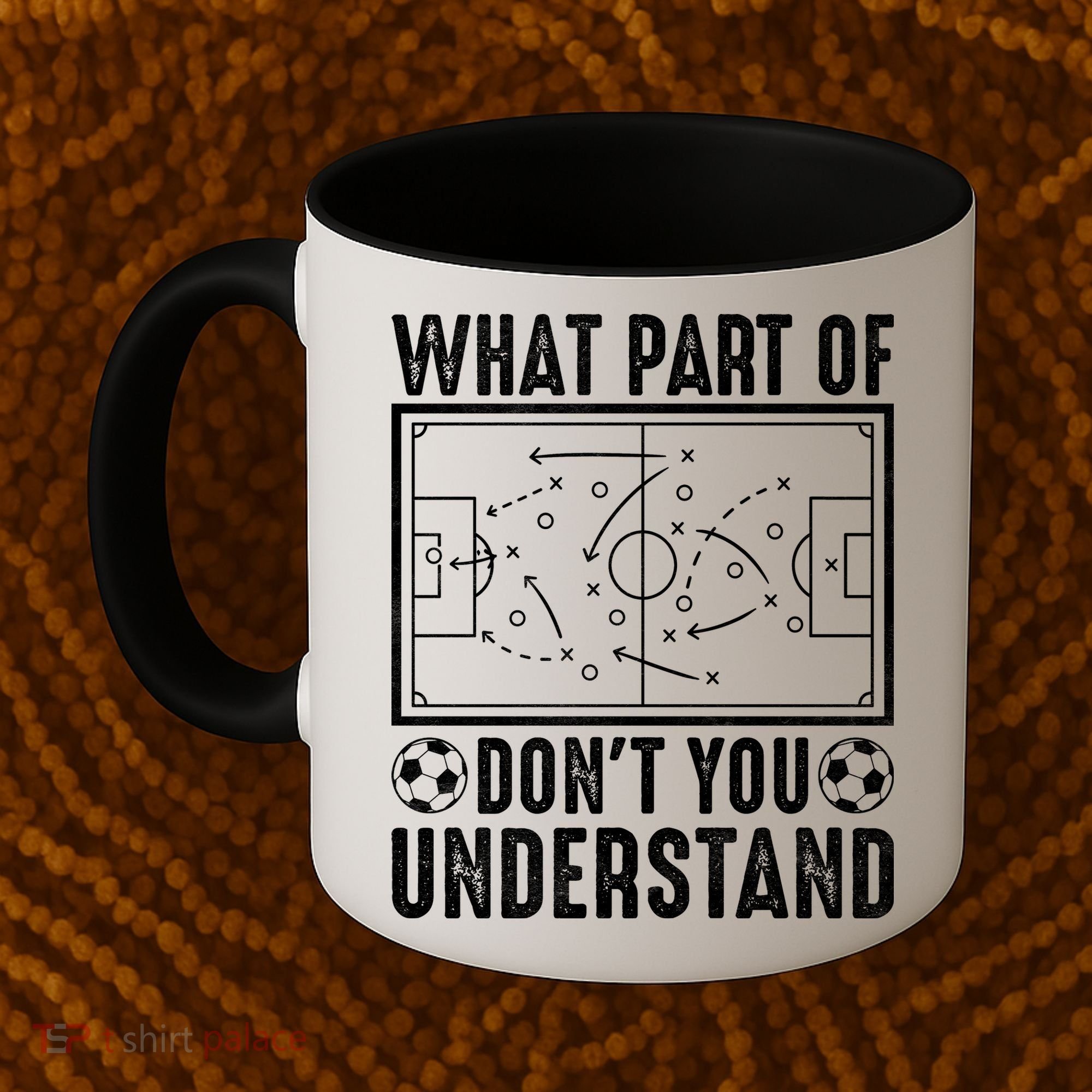 Funny Soccer Coach Gift What Part Don't You Understand Coffee Mug