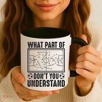 Funny Soccer Coach Gift What Part Don't You Understand Coffee Mug thumb 3