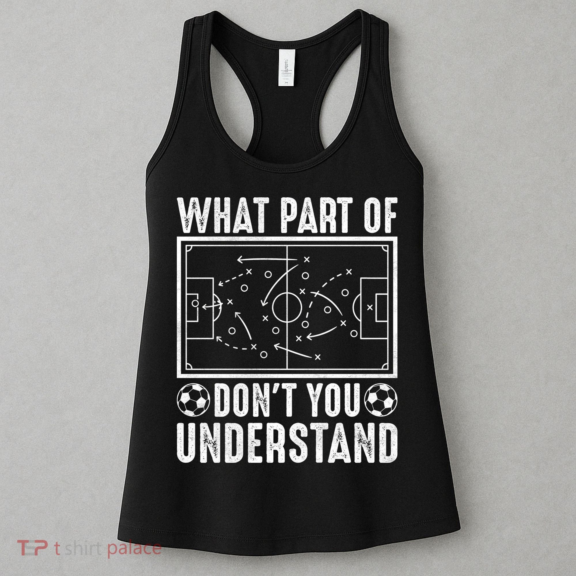 Funny Soccer Coach Gift What Part Don't You Understand Women's Tank Top