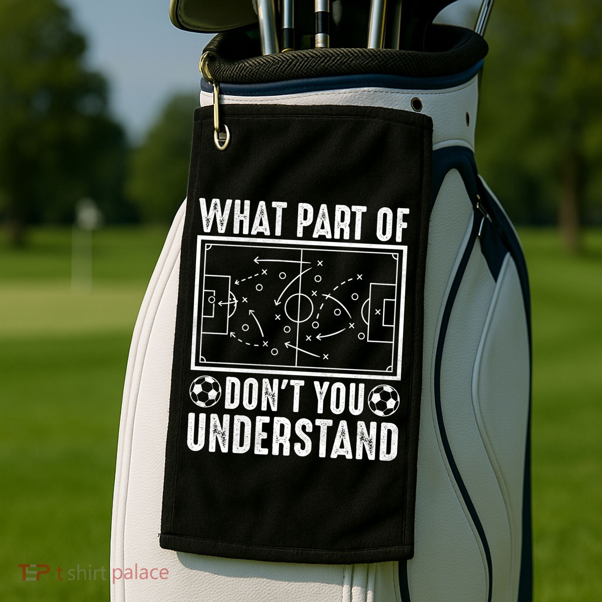 Funny Soccer Coach Gift What Part Don't You Understand Golf Towel