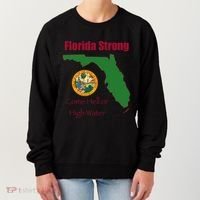 Florida Strong Come Hell Or High Water Women's Sweatshirt thumb 0