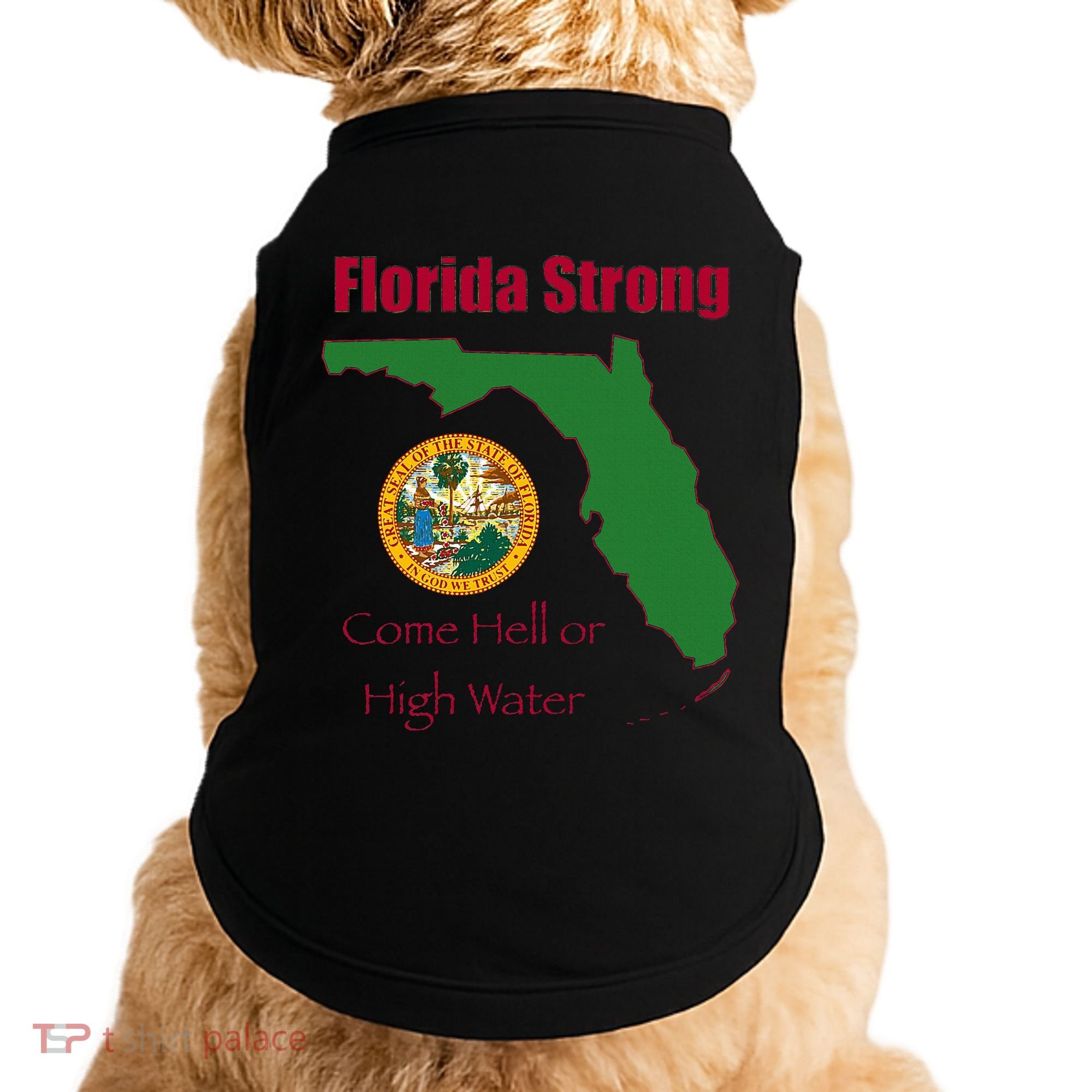 Florida Strong Come Hell Or High Water Doggie Tank