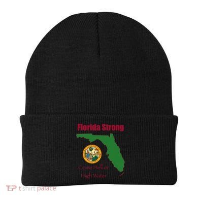 Florida Strong Come Hell Or High Water Beanie