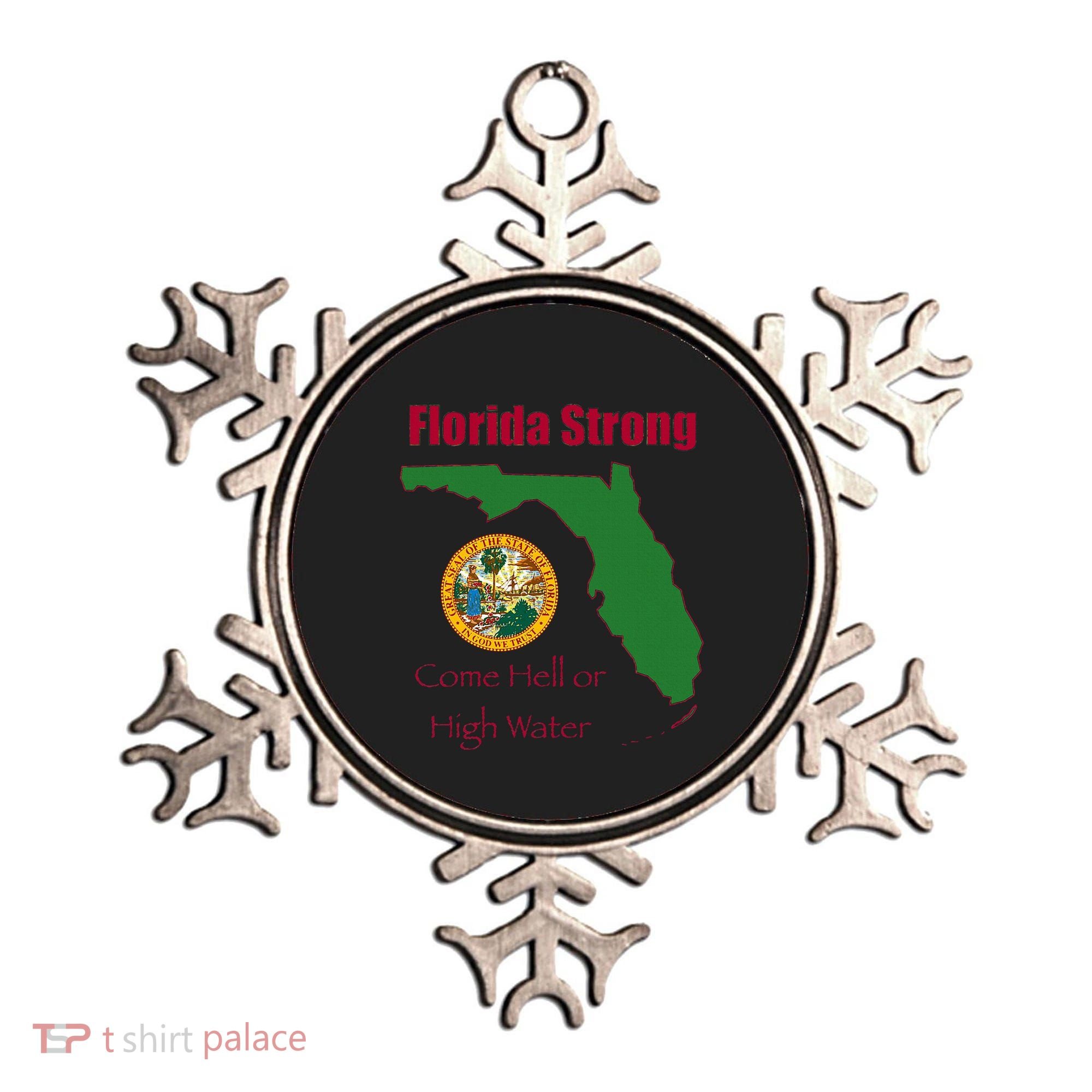 Florida Strong Come Hell Or High Water Ornament