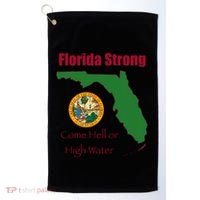 Florida Strong Come Hell Or High Water Golf Towel thumb 0