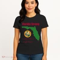 Florida Strong Come Hell Or High Water Women's T-Shirt thumb 4