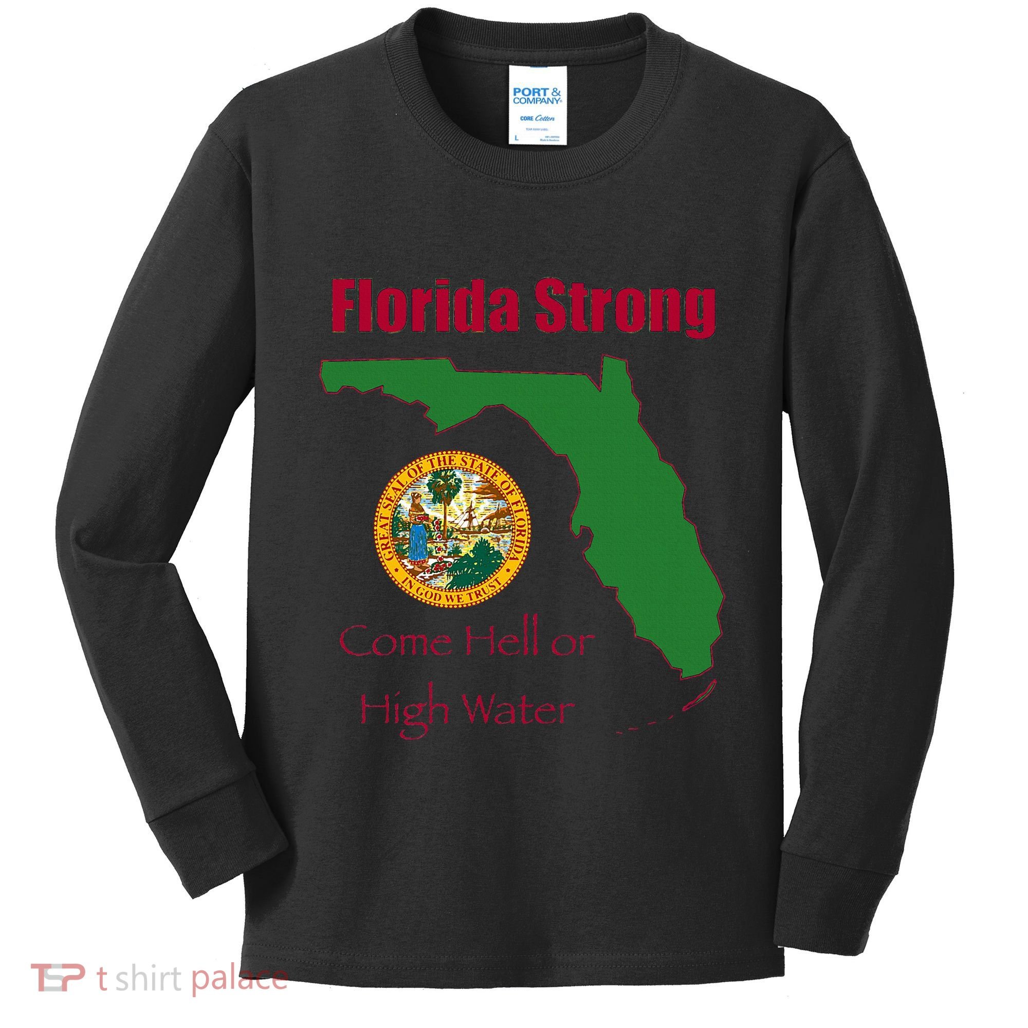Florida Strong Come Hell Or High Water Kids Long Sleeve Shirt