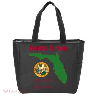 Florida Strong Come Hell Or High Water Tote Bag