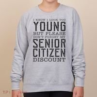 Funny Senior Citizen Reminder Women's Sweatshirt thumb 0