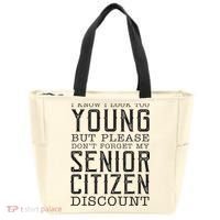 Funny Senior Citizen Reminder Tote Bag thumb 0