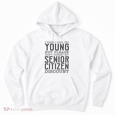 Funny Senior Citizen Reminder Hoodie