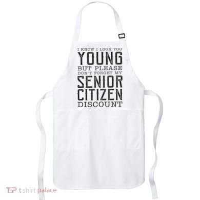 Funny Senior Citizen Reminder Apron