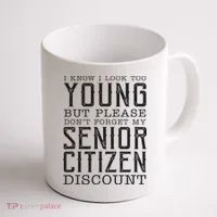 Funny Senior Citizen Reminder Coffee Mug thumb 1