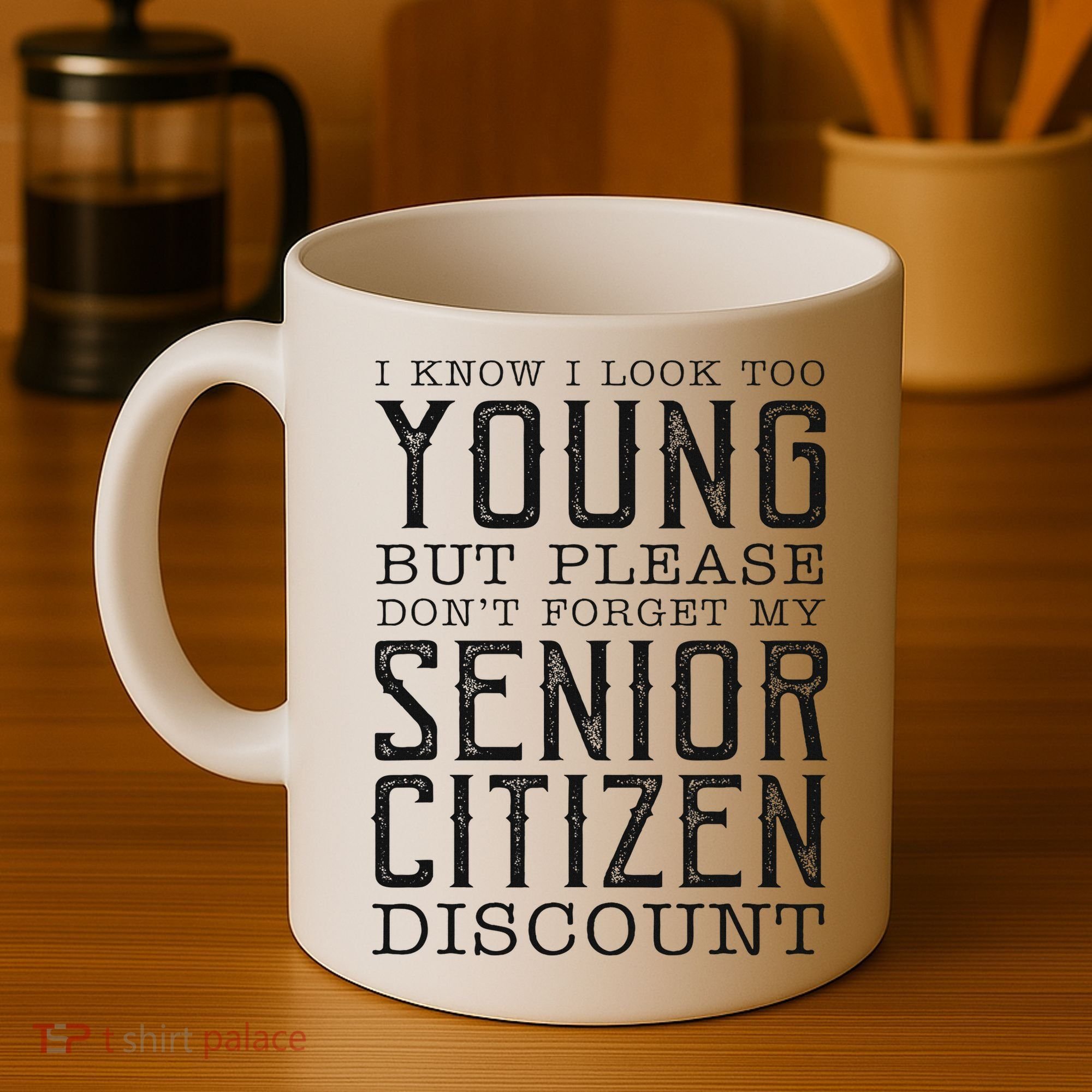 Funny Senior Citizen Reminder Coffee Mug