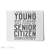 Funny Senior Citizen Reminder Mousepad thumb 0