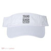 Funny Senior Citizen Reminder Visor thumb 0