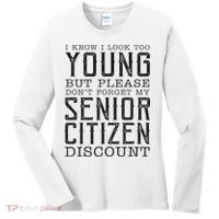 Funny Senior Citizen Reminder Women's Long Sleeve Shirt thumb 0