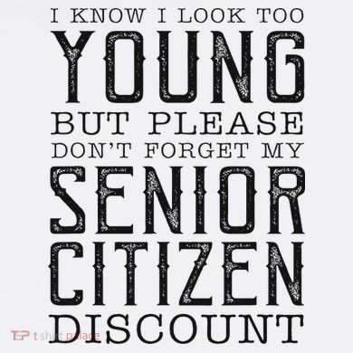 Funny Senior Citizen Reminder Women's T-Shirt