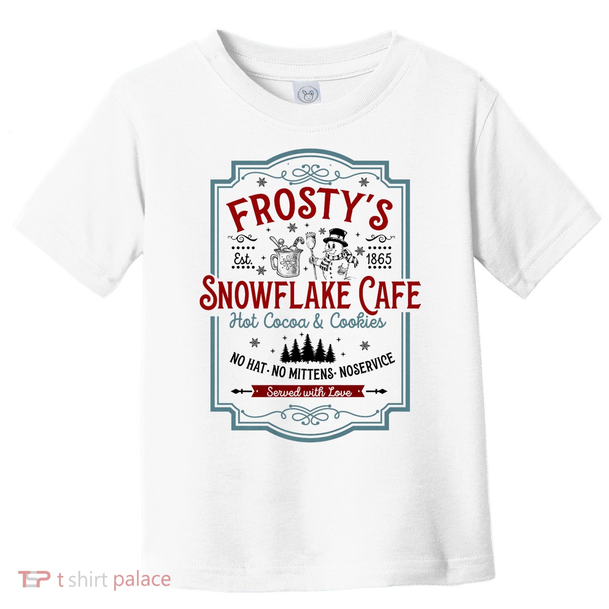 FrostyS Snowflake Cafe With Hot Cocoa And Cookies Christmas Toddler T-Shirt