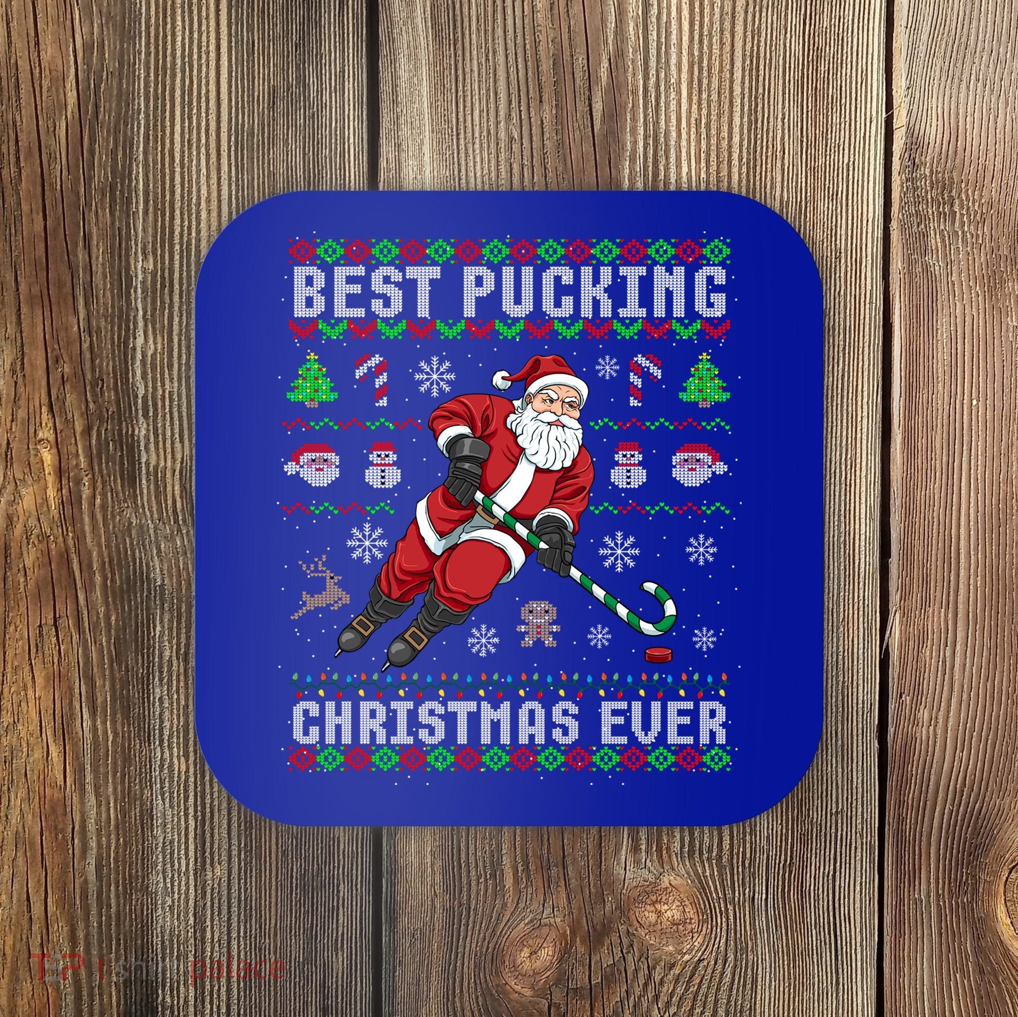 Funny Santa Claus Ugly Christmas Ice Hockey Best Pucking Gift Coaster
