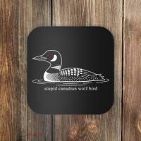 Funny Stupid Canadian Wolf Bird Coaster thumb 0