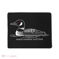 Funny Stupid Canadian Wolf Bird Mousepad thumb 0