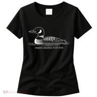 Funny Stupid Canadian Wolf Bird Women's T-Shirt thumb 0