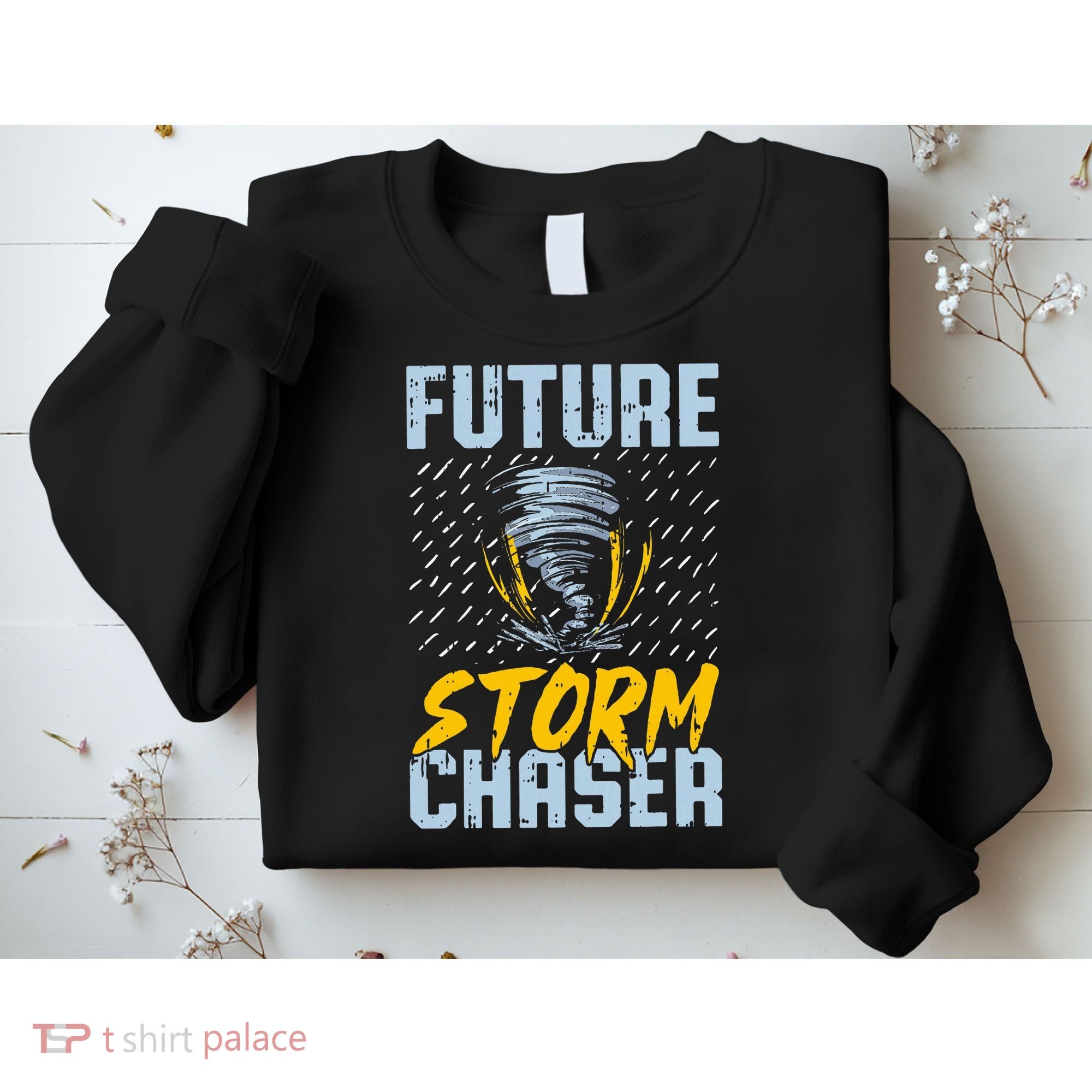 Future Storm Chaser Funny Meteorologist Storm Hunter Sweatshirt