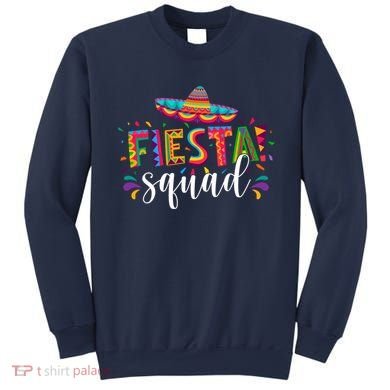 Fiesta Squad Cinco De Mayo Party Sweatshirt