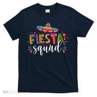 Fiesta Squad Cinco De Mayo Party T-Shirt thumb 0