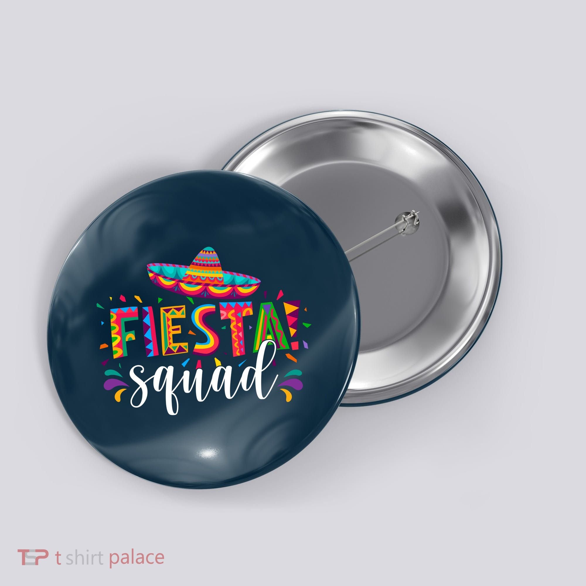 Fiesta Squad Cinco De Mayo Party Button