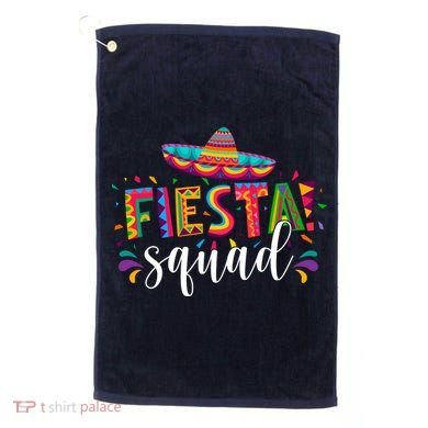 Fiesta Squad Cinco De Mayo Party Golf Towel