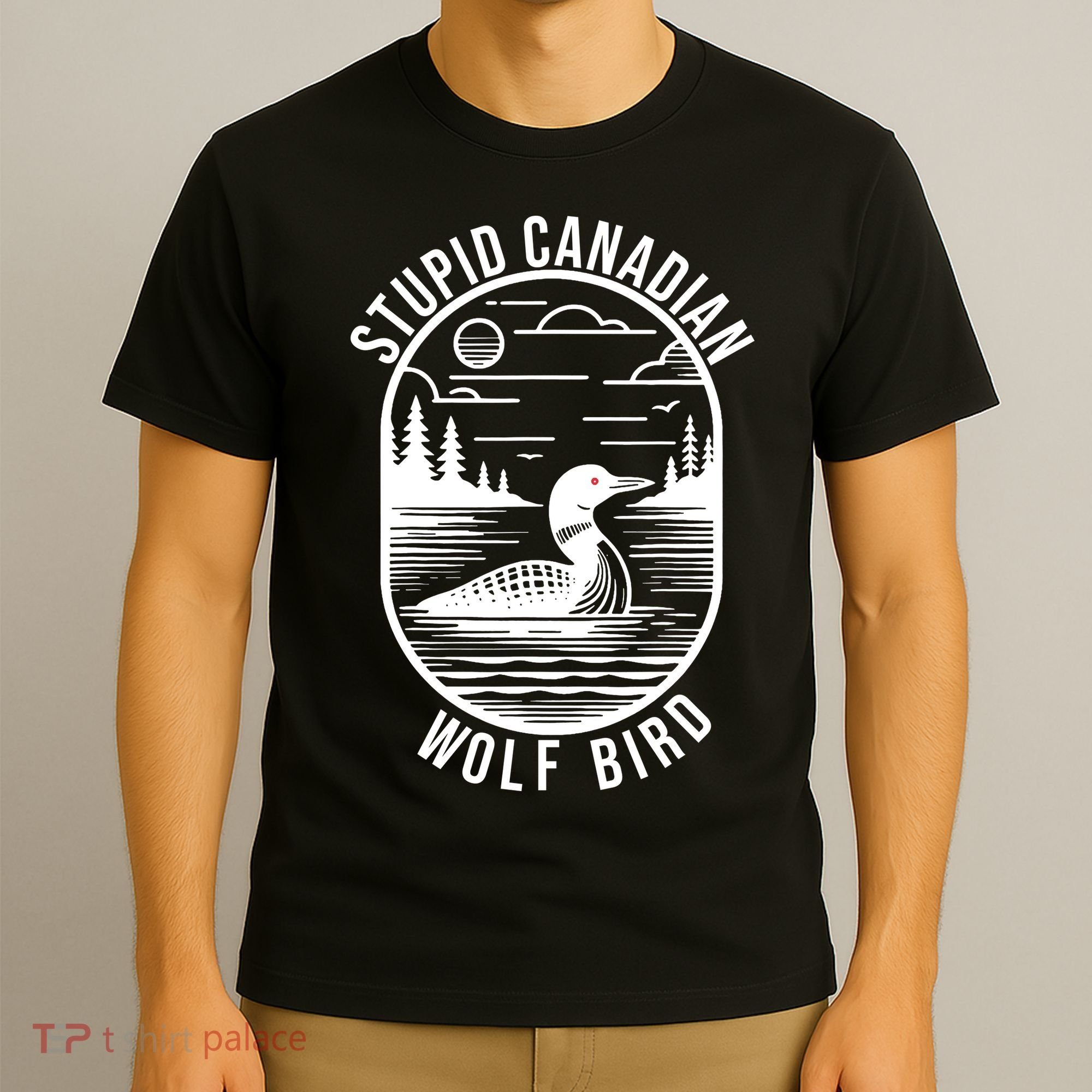 Funny Stupid Canadian Wolf Bird Loon Hockey Wildlife T-Shirt