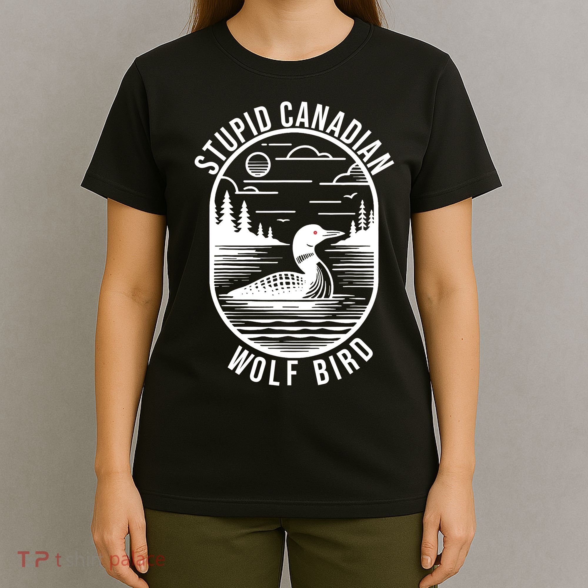 Funny Stupid Canadian Wolf Bird Loon Hockey Wildlife T-Shirt
